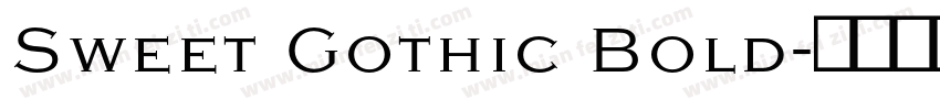 Sweet Gothic Bold字体转换